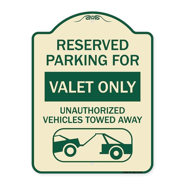 Reserved Parking Valet Unauthorized Vehicles Towed Away Heavy-Gauge Alum, 24" x 18", TG-1824-23141
